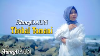 Thohal Yamani Akustik - NancyDAUN | Video Lirik