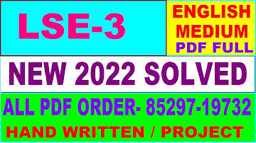 LSE 3 solved assignment 2022 / lse 03 solved assignment 2021-22 / ignou lse 3
