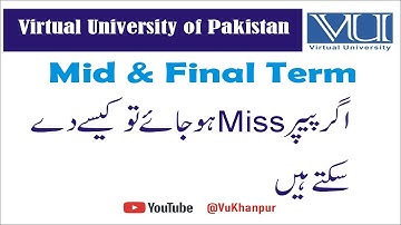 VU Missed Paper  || How to attempt them Again  || How to apply for Missed Paper  || Mid Term 2023 ||