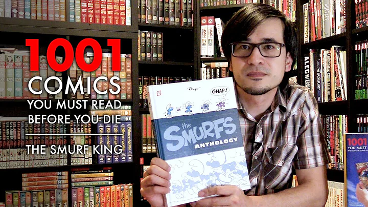 1001 Comics You Must Read Before You Die - The Smurf King