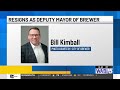 Brewer Deputy Mayor Bill Kimball resigns