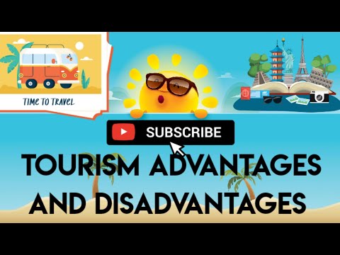 ||Tourism Advantages And Disadvantages ||Some Advantages And Disadvantages.