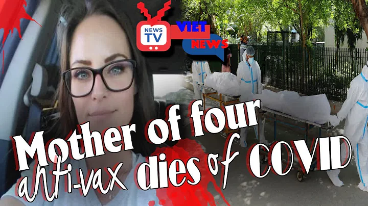 Mother of four who proudly proclaimed her anti-vax...