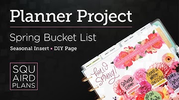 Spring Bucket List :: Seasonal Planner Insert :: DIY Page :: Squaird Plans :: Classic Happy Planner