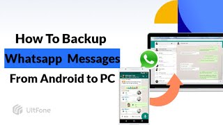 2023 Guide: How to Transfer & Backup WhatsApp on Android to PC