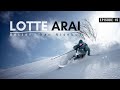 LOTTE ARAI | Better than Niseko? #vlog
