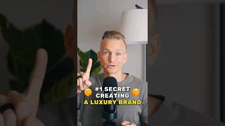 Number 1 Secret to Creating a Luxury Brand (Branding Tip)