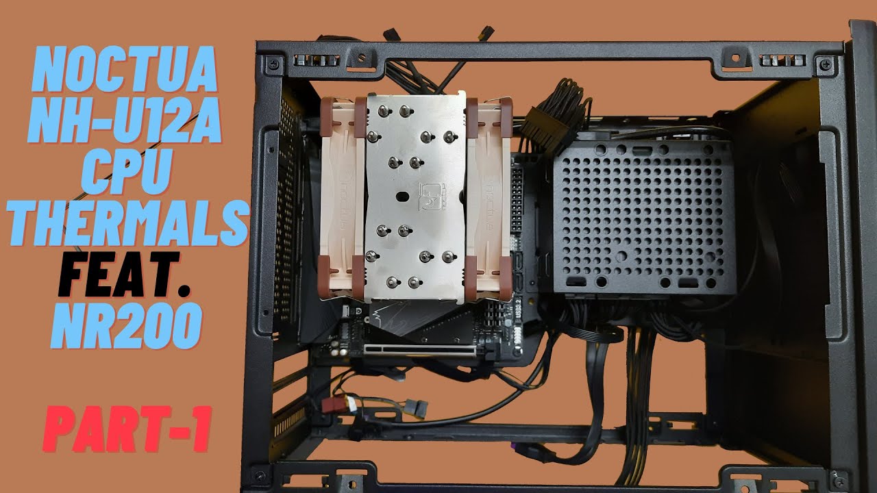 Noctua Nh U12a Installation Cpu Thermals Feat Nr0 Part 1 Hindi Youtube