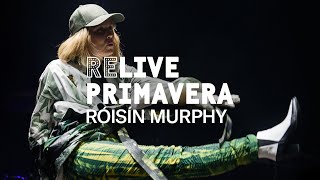 Róisín Murphy live at Primavera Sound 2019