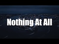 Alan Walker Nothing At All LYRICS
