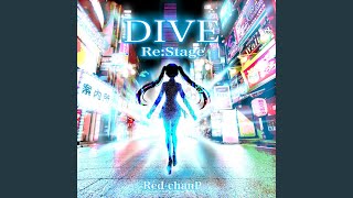 DIVE Re:Stage (feat. 初音ミク)