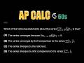 2025 AP Calculus BC MCQ 16 in 60s ⏱️ | Limit Comparison Test