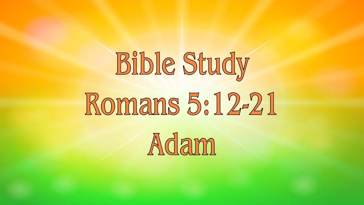 Romans 5 Adam