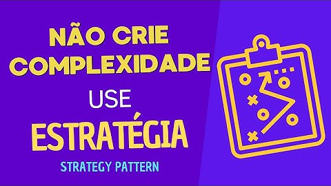 Padrão de Projetos STRATEGY (melhore seu código e desenvolva soluções eficientes)