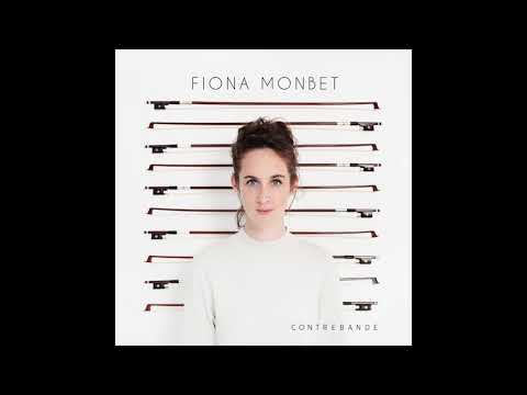 Valse - Fiona Monbet (Album CONTREBANDE - 2018)