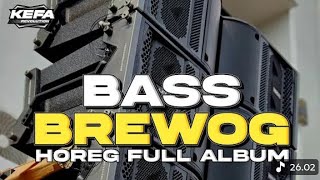 DJ CEK SOUND • FULL HOREG • BASS BATTLE ANDALAN BREWOG AUDIO