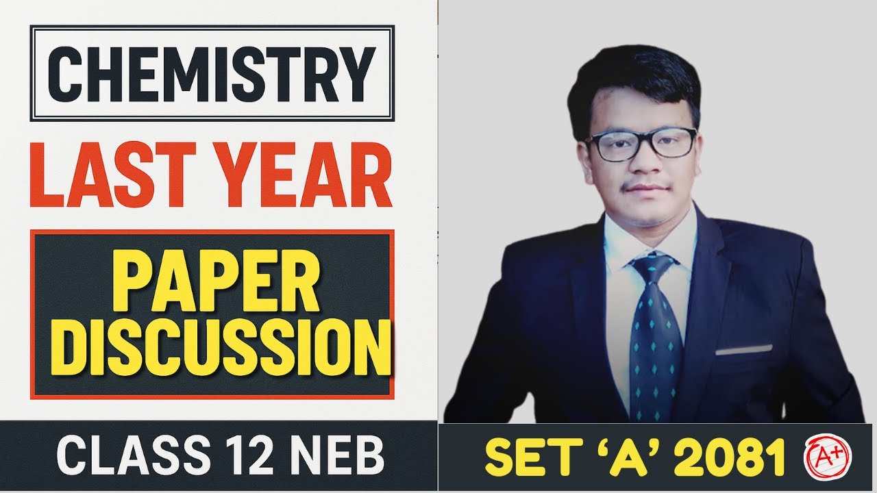 🔴 One Shot | Last Year Chemistry Board Paper Set A | Class 12 NEB | Board Exam 2082 Target