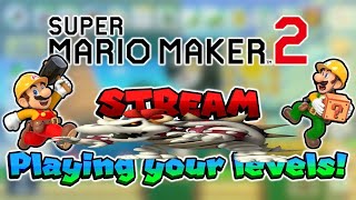 LIVE 🔴 | Playing your Mario Maker levels! + Mods [3]
