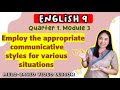 COMMUNICATIVE STYLES || GRADE 9 || MELC-based VIDEO LESSON | QUARTER 1 | Module 3