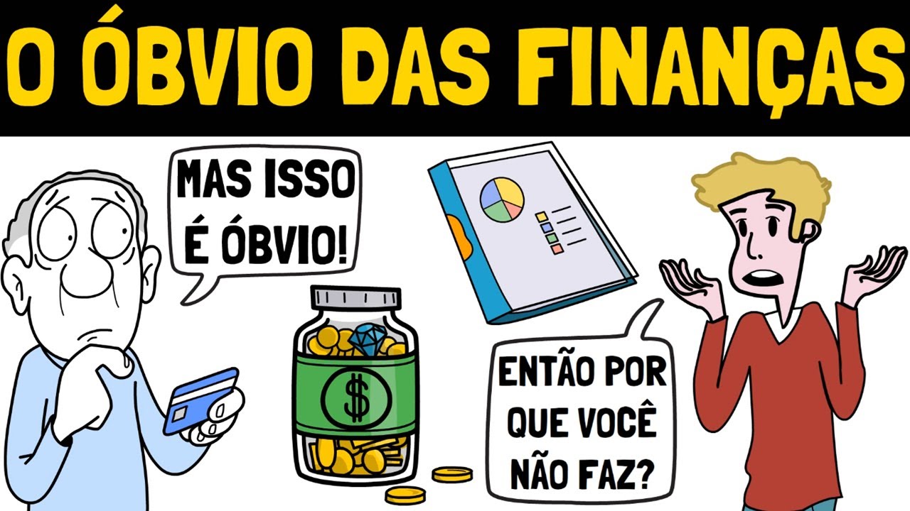 Educação Financeira: 7 Coisas ÓBVIAS Mas Quase Ninguém Faz