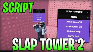 [OP🖐️] Slap Tower 2 Best Script Auto Play, Auto Spam, Unlock Slap - Roblox 2025 Net Worth