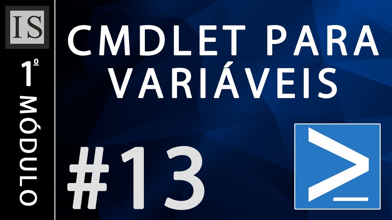 Curso PowerShell - 13: CMDLET para Variáveis - YouTube