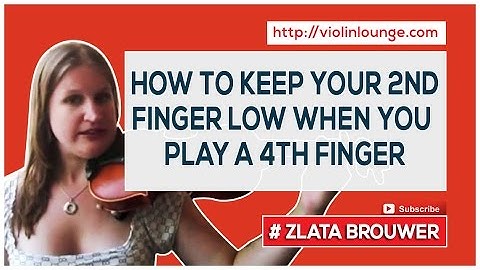 How to Keep Your 2nd finger Low When You Play a 4th Finger