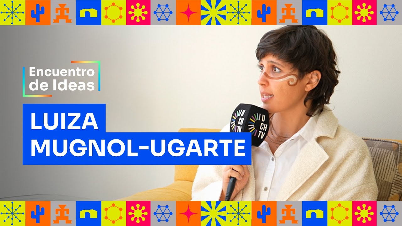 Encuentro de Ideas - Luiza Mugnol-Ugarte y la cura chamánica