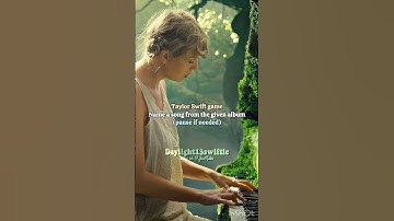 Taylor Swift game: name a song from the given album (part 2) | DaylightSwiftie #swiftie #shorts