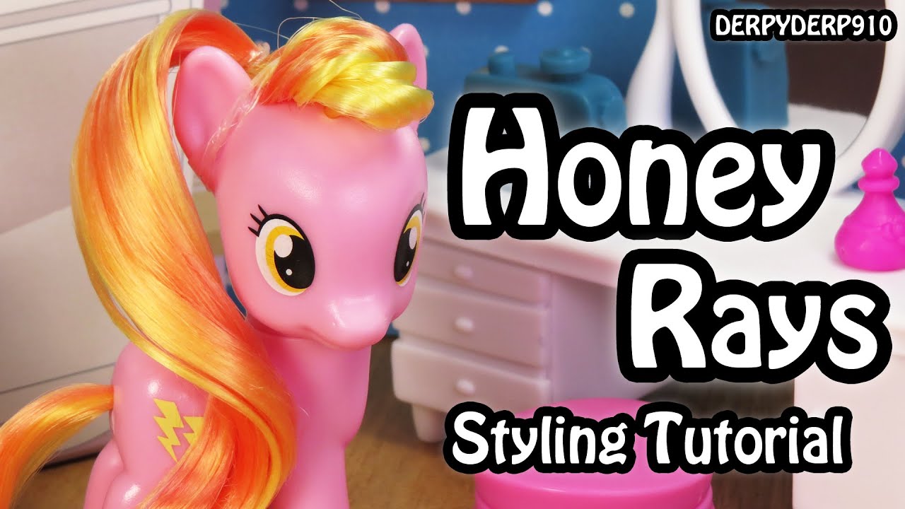 My Little Pony: Honey Rays Hair Styling Tutorial MLP - YouTube