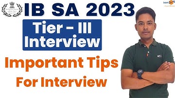 IB SA 2023 Interview ||  All About Interview || By Vikram