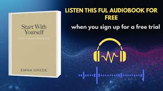 Start With Yourself Audiobook | Emma Grede | Build Confidence & Success
