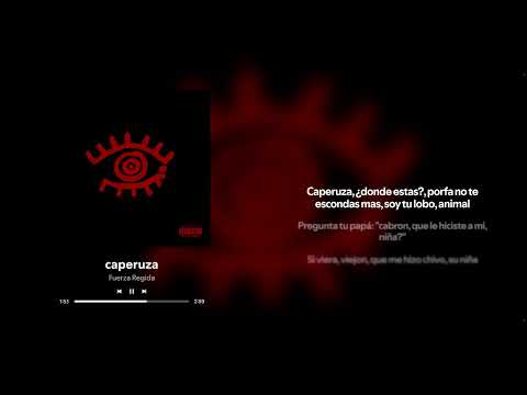 Fuerza Regida - caperuza (Letra)