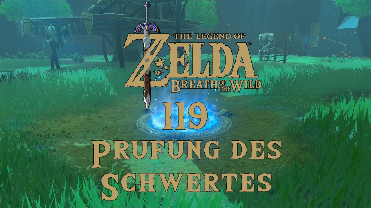 Zelda Breath Of The Wild Prüfung Des Schwertes