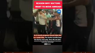 ASSAULT ON DOCTORS! THIS IS THIS IS THE REASON DOCTORS WANT TO GO ABROAD! #doctorlife #assault