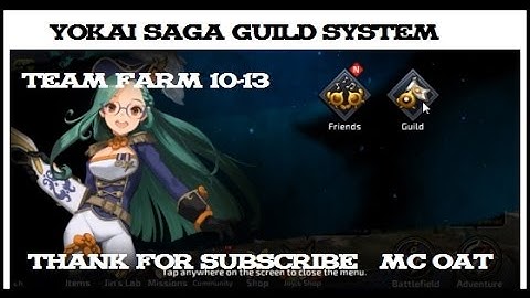 ํYokai Saga : Mc Oat : แนะนำ team Farm 10-13 after Update Guild System