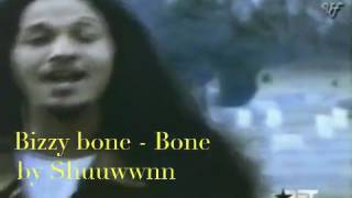 Bizzy bone - Bone...my 2017