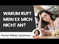 Warum Ruft Mein Ex Mich Nicht An