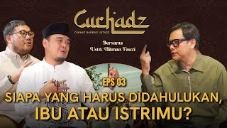 IBU ATAU ISTRI YANG HARUS DIDAHULUKAN? - USTADZ HILMAN FAUZI | CURHADZ ARMAND MAULANA