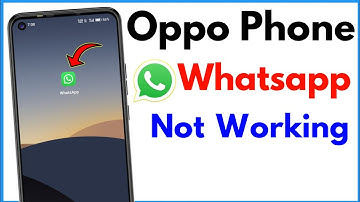 Oppo Phone Whatsapp Not Working | Oppo Phone Whatsapp Problem