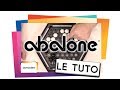 Abalone  le tutoriel