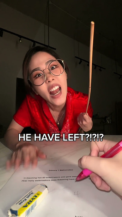 POV: Asian Mum helps you with your homework