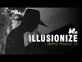 ILLUSIONIZE @ Universo Paralello 13