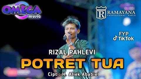 POTRET TUA | RIZAL PAHLEVI | OMEGA MUSIC | LIVE NGEMPLAK SAMBIKEREP SURABAYA