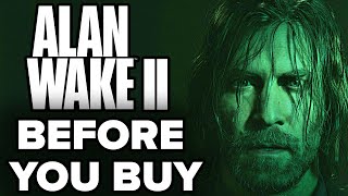 Alan Wake 2 - 15 Things YOU ABSOLUTELY NEED To Know Before You Buy