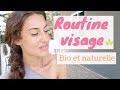 Routine visage ⎮ Bio & naturelle