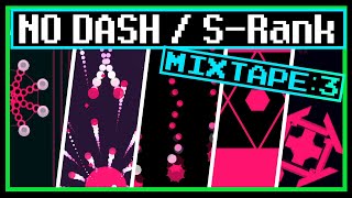 ALL Mixtape 3 levels (No Dash / S-Rank / Hardcore) - Just Shapes and Beats update 1.4 - by Andres