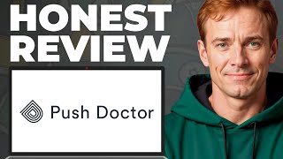 Push Doctor Telehealth Full Review - Features, Strengths, Weaknesses