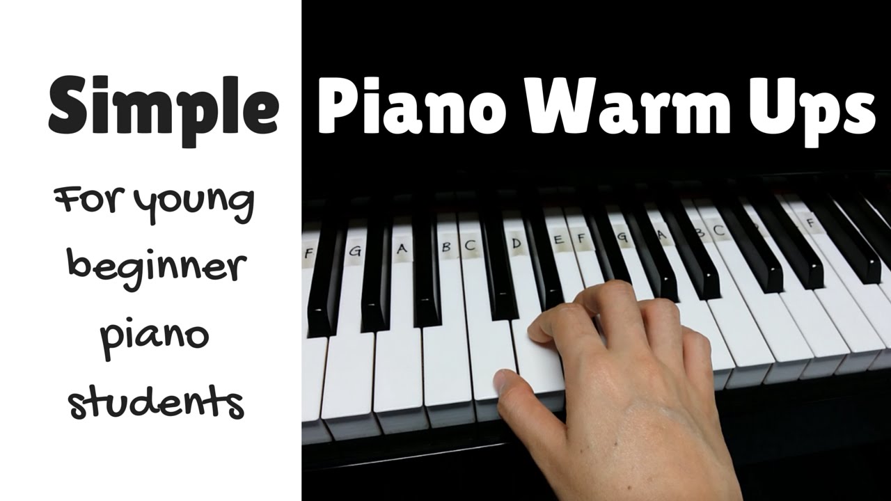 Simple Piano Warm Ups for Beginner Students - YouTube