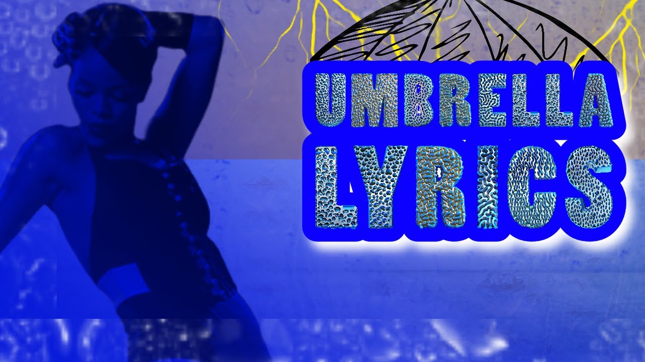 Rihanna Umbrella (Lyrics) YouTube